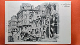 CPA (75) Paris. Une Rue Après Le Bombardement.   (W.2292) - Autres & Non Classés