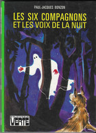 LES SIX COMPAGNONS ET LES VOIX DE LA NUIT DE PAUL JACQUES BONZON, DESSIN DE M. PAULIN - BIBLIOTHEQUE VERTE EDITION 1978 - Biblioteca Verde