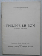 Album Chromos Complet/ 1956, Delhaize Le Lion & Adolphe Delhaize / Philippe Le Bon - Albums & Katalogus