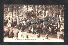 Pélerinage De  MONTROT    La Messe   L élévation - Autres & Non Classés