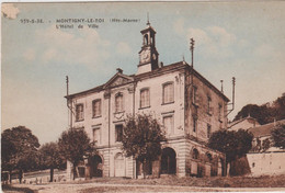 HAUTE MARNE -  959-8-38  MONTIGNY Le ROI -  L'Hôtel De Ville - Montigny Le Roi