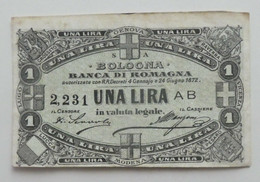 Raro Biglietto Fiduciario 1 Lira (Banco Di Romagna - Bologna) 1872 - Andere & Zonder Classificatie