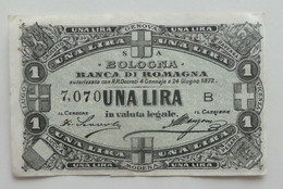 Raro Biglietto Fiduciario 1 Lira (Banco Di Romagna - Bologna) 1872 - Altri & Non Classificati