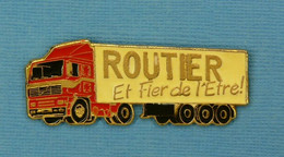 1 PIN'S // ** SEMI-REMORQUE / VOLVO F12 / ROUTIER ET FIER DE L’ÊTRE ! ** - Transports