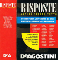 RISPOSTE SAPERE TUTTO E SUBITO ENCICLOPEDIA UNIVERSALE BASE SINOTTICA - SISTEMATICA - RAGIONATA - Encyclopédies