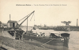 Chalon Sur Saône * Vue Du Nouveau Pont Et Des Chantiers Du Creusot * Péniche Batellerie * Grue - Chalon Sur Saone