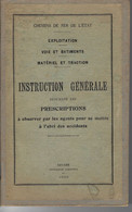 Livre Ancien " Chemins De Fer De L'Etat , Instruction Générale Pour Se Mettre à L'abri Des Accidents " - 1929 - Chemin De Fer & Tramway