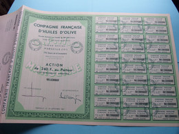 Cie Française D'HUILES D'OLIVE - Marseille 1967 ( Voir / See SCANS ) Numéro 000699 > Action De 240 Fr. ! - Agriculture