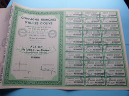 Cie Française D'HUILES D'OLIVE - Marseille 1967 ( Voir / See SCANS ) Numéro 000700 > Action De 240 Fr. ! - Agriculture