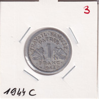 France 1 Franc 1944 C - 1 Franc