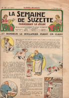 La Semaine De Suzette N°50 Et Monsieur Le Boulanger Perdit Un Client - L'histoire De Sainte Odile - Défense De Beauvoir - La Semaine De Suzette