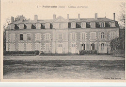 PELLEVOISIN -  Château De Poiriers - Other & Unclassified