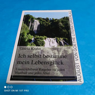 Gisela Krahn - Ich Selbst Bestimmte Mein Lebensglück - Psicología