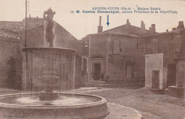 30/ Aigues Vives -  Maison Natale De Gaston Doumergue Ancien Président De La Republique - Aigues-Vives