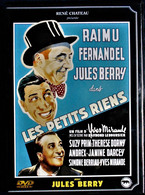 Les Petits Riens - Fernandel - RAIMU - Jules Berry . - Comedy