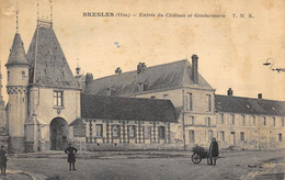 CPA 60 BRESLES ENTREE DU CHATEAU ET GENDARMERIE - Other & Unclassified