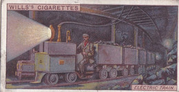Mining 1916 -  7 Coal, An Electric Train - Wills Cigarette Card - Original - - Wills