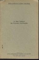 Le Parc National Des Pyrénées Occidentales - Extrait De La Revue Géographique Des Pyrénées Et Du Sud-Ouest, Tome XXXIX, - Midi-Pyrénées