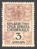 " KraljevSTVO " Type / 1920 Yugoslavia SHS Slovenia Croatia - Revenue Judaical Fiscal Tax Stamp - Used - 3 Din - Oficiales