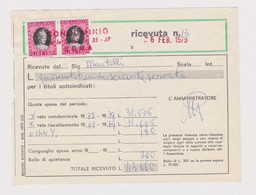 Italy Receipt Bill 1979 Italian 2x150Lire Marca Da Bollo, Revenue Fiscal Stamps, Ricevute Di Condominio (39495) - Steuermarken