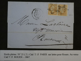 BL5 FRANCE BELLE LETTRE 1867 ETOILE DE PARIS A ROUEN + PAIRE DE  NAP.  N°21 +AFFRANCH.  INTERESSANT++ - 1862 Napoléon III.