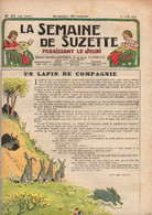 La Semaine De Suzette N°37 Un Lapin De Compagnie - Conte De La Poule D'eau - Patron De Deux Pantalons Pour Suzette..1937 - La Semaine De Suzette