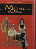 BD LES MAITRES DE L'ORGE - CHARLES 1854 - E.O. 1992 - Maitres De L'orge, Les