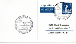 56325 - Berlin - 1960 - 15Pfg PGALpKte Stadtbilder SoStpl KOELN - VIII.SEGELFLUGWELTMEISTERSCHAFTEN -> Berlin - Sonstige & Ohne Zuordnung