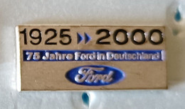 Pin's Ford  75 Jahre Ford In Deutschland 1925-2000 - Ford