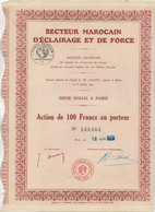 SECTEUR MAROCAIN D'ECLAIRAGE ET DE FORCE- ACTION DE 100 FRANCS - ANNEE 1929 - Elettricità & Gas