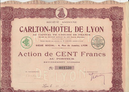 SOCIETE CARLTON = HOTEL DE LYON -ACTION DE CENT FRANCS -ANNEE 1931 - Casino