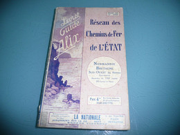 LIVRET GUIDE OFFICIEL CHEMINS DE FER DE L'ETAT ALIX NORMANDIE BRETAGNE ILES DE JERSEY LONDRES 1929 - Chemin De Fer & Tramway