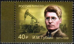 Russia 2021 "150th Anniv Of I.Gubkin, Organizer Of Petroleum Geology And Oil And Gas Industry" 1v Quality:100% - Neufs