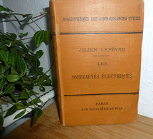 Livre LES NOUVEAUTES ELECTRIQUES Julien LEFEVRE 1896 - 1801-1900