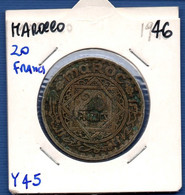 MOROCCO - 20 Francs 1366 / 1946-47  -  See Photos -  Km Y 45 - Maroc