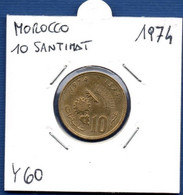 MOROCCO - 10 Santimat 1394 / 1974  -  See Photos -  Km Y 60 - Maroc