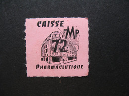 Vignette Philatelistische Label Stamp Vignetta Caisse FMP 72 Chirurgicale - Faculté De Médecine Et De Pharmacie - Pharmacy