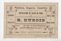 Carte Commerciale - CHARTRES - E. DUBOIS - Plomberie, Zinguerie, Couverture - Brieven En Documenten