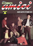 Rivista < NUOVO CIAO AMICI > N° 10 Di SETTEMBRE 2014 - In Copertina: I NEW DADA - Música