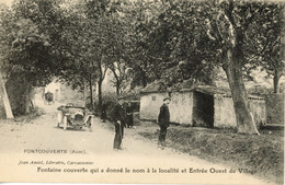 FONTCOUVERTE FONTAINE QUI A DONNE LE NOM A LA LOCALITE ENTREE OUEST DU VILLAGE - Otros & Sin Clasificación