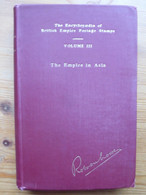 Robson Lowe Encyclopaedia British Empire Postage Stamps - Vol III Asia, 1st Edition 1951 - Handbücher