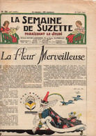 La Semaine De Suzette N°39 La Fleur Merveilleuse - La Mystérieuse Poupée Blonde - Une Coiffure Seyante - Exposition 1937 - La Semaine De Suzette