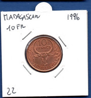 MADAGASCAR - 10 Francs 1996  -  See Photos -  Km 22 - Madagaskar