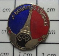 410D Pin's Pins / Beau Et Rare / PORTS / BOP 5 BOWLINGS SYMPA Sans Compter Claude !! BOP PARIS TOUR EIFFEL - Bowling