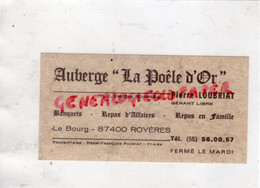 87 - ROYERES- RARE CARTE PUB AUBERGE LA POELE D' OR-PIERRE LOUBRIAT- LE BOURG -HENRI FRANCOIS PAUNIAT PROPRIETAIRE - Publicités
