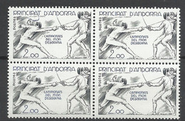 Andorre Bloc De 4  N° 296   Championnat Du Monde D'Escrime  Neufs  * *  B/TB  Voir Scans  Soldé ! ! ! - Unused Stamps