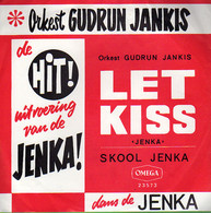 * 7" * ORKEST GUDRUN JANKIS - LET KISS (Holland 1965) - Strumentali