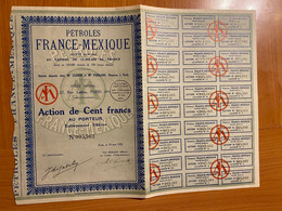 FRANCE - PÉTROLES FRANCE MEXIQUE -ACTION DE 100 F 1926 AVEC COUPONS - Aardolie