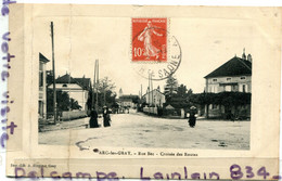 -Arc Les GRAY - Rue Bec, Croisée Des Routes, écrite,1914, Animation, Plis Dans La Largeur, Coins Ok, Scans. - Sonstige & Ohne Zuordnung