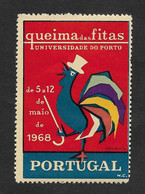 Portugal Vignette Queima Das Fitas 1968 Porto Coq Oporto Cinderella Roaster - Ortsausgaben